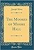 The Moores of Moore Hall by Joseph M. Hone