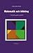 Matematik och bildning: berättelse, gräns, tystnad