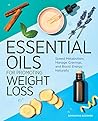 Essential Oils for Promoting Weight Loss: Speed Metabolism, Manage Cravings, and Boost Energy Naturally Essential Oils for Promoting Weight Loss: Speed Metabolism, Manage Cravings, and Boost Energy Naturally
