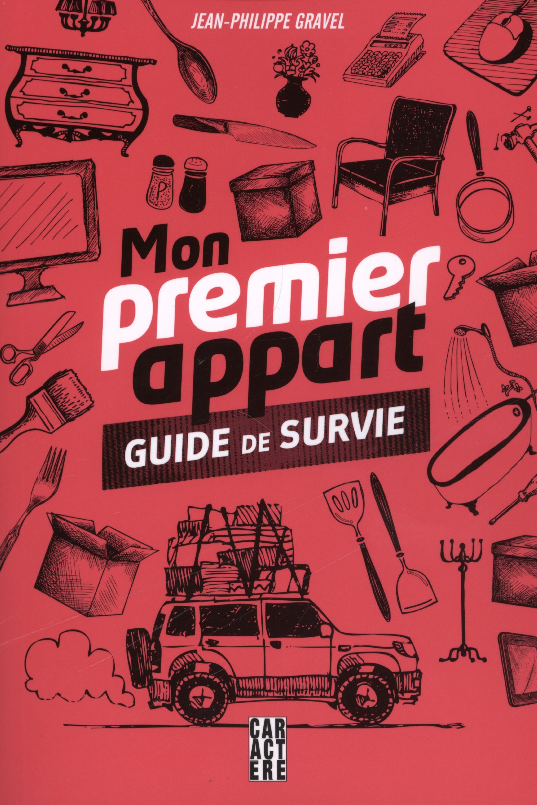 Mon premier appart, guide de survie (Paperback)