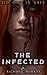 The Infected (Rage Book 2)