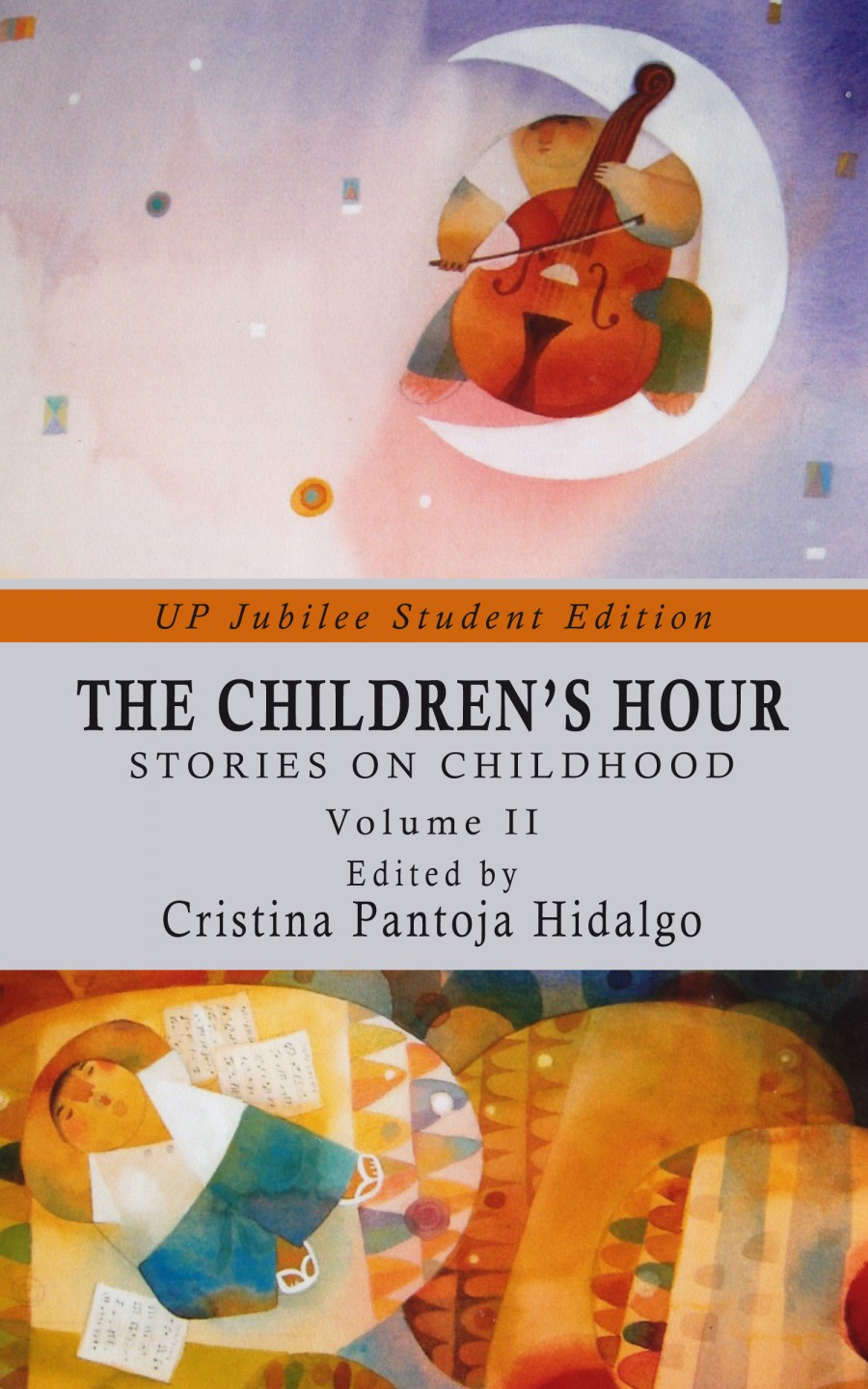 The Children's Hour: Stories on Childhood, Volume II (Children's Hour, #2)