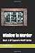 Window to Murder: Book 2 Of...