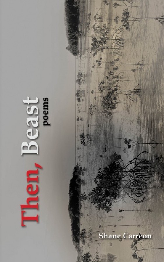Then, Beast: Poems