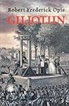 Giljotiin by Robert Frederick Opie