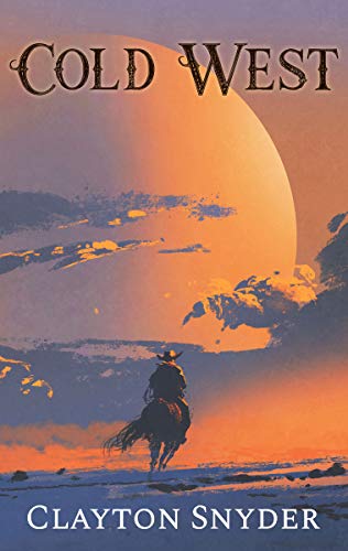 Cold West (Kindle Edition)