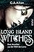 Long Island Witches: Zwei Novellen aus der Welt der Lions