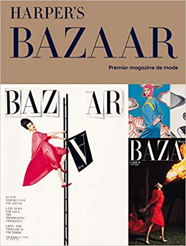 Harper's Bazaar : Premier magazine de mode (Hardcover)