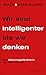 Wir sind intelligenter als wir denken by Gabriele Herbst