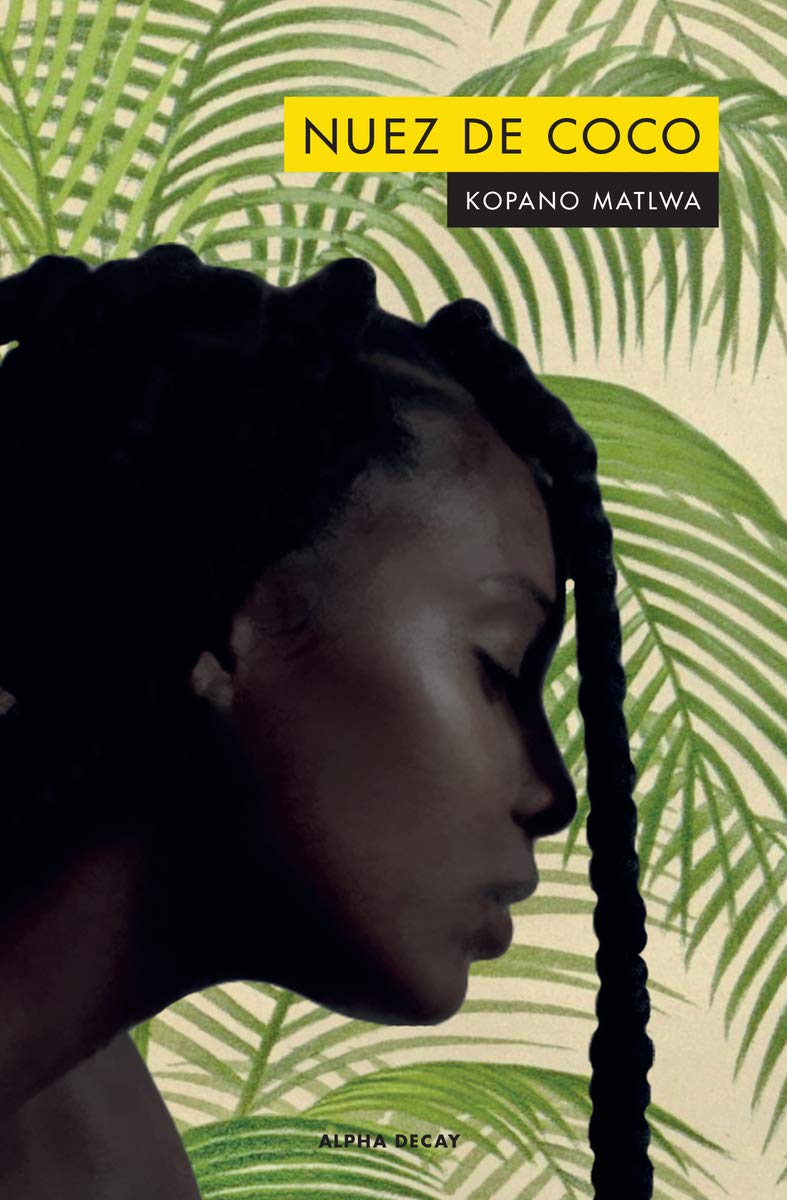 Portada de Nuez de coco, de Kopano Matlwa