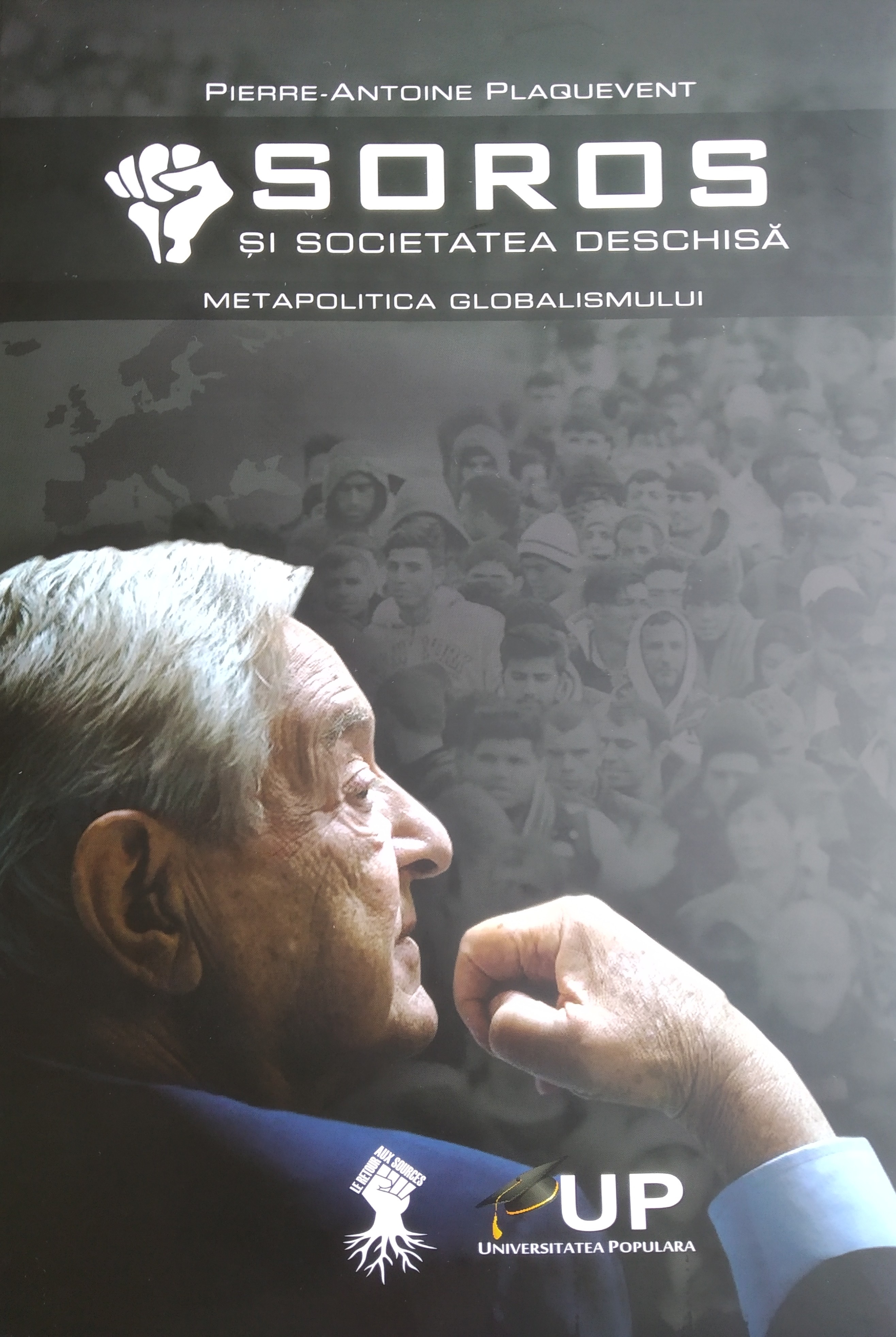 Soros și societatea deschisă: metapolitica globalismului