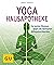 Yoga Hausapotheke. Die best...