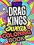 How Drag Kings Swear Coloring Book by Reed Walker