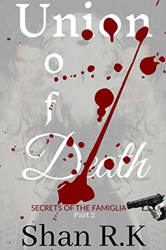 Union Of Death (Secrets of the Famiglia #2)