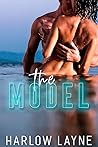 The Model by Harlow Layne