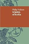 Wildlife of Berlin (Uwap Poetry) Wildlife of Berlin (Uwap Poetry)