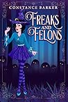 Freaks and Felons (Hocus Pocus #2)