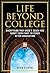 Life Beyond College: Everyt...