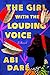 The Girl with the Louding Voice
