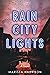 Rain City Lights