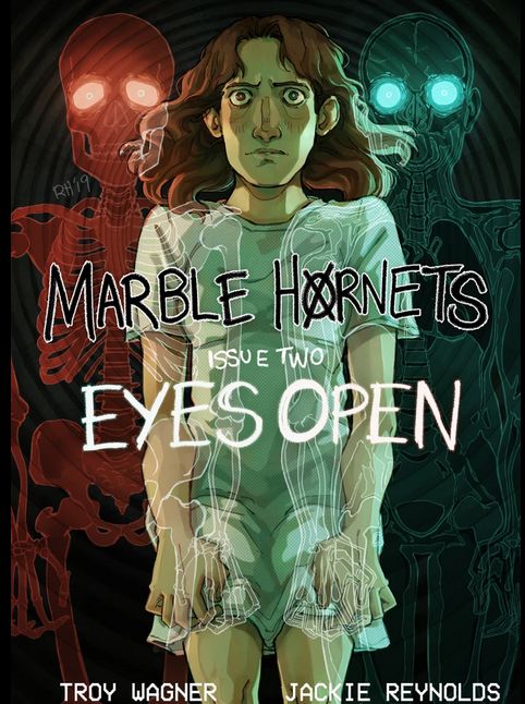 Marble Hornets: Eyes Open (Marble Hornets, #2)