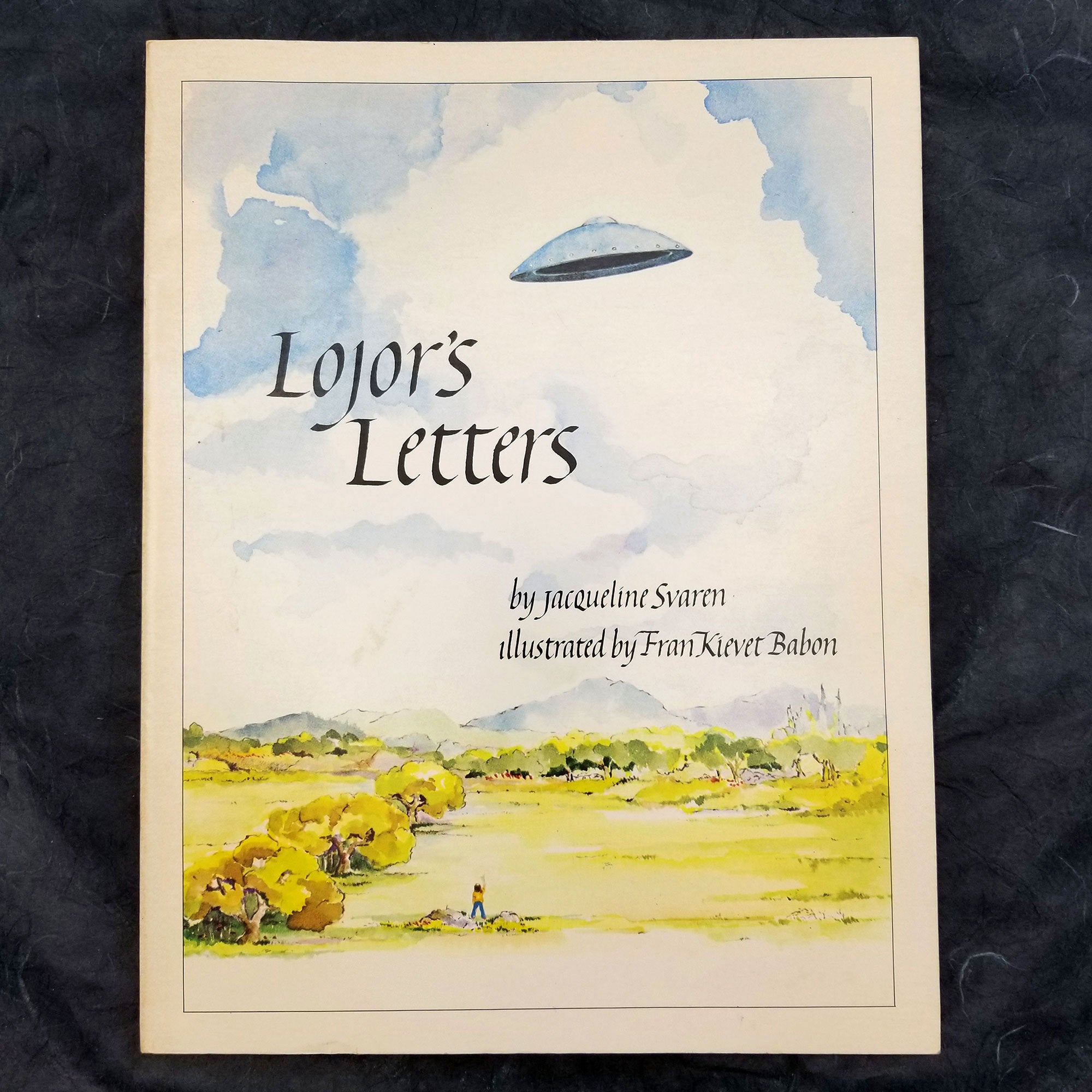 Lojor's Letters: A Space-age Story about a Boy & a Gnome & Learning Italic Handwriting (Paperback)