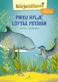 Pikku hylje löytää ystävän (Kirjatiikeri)