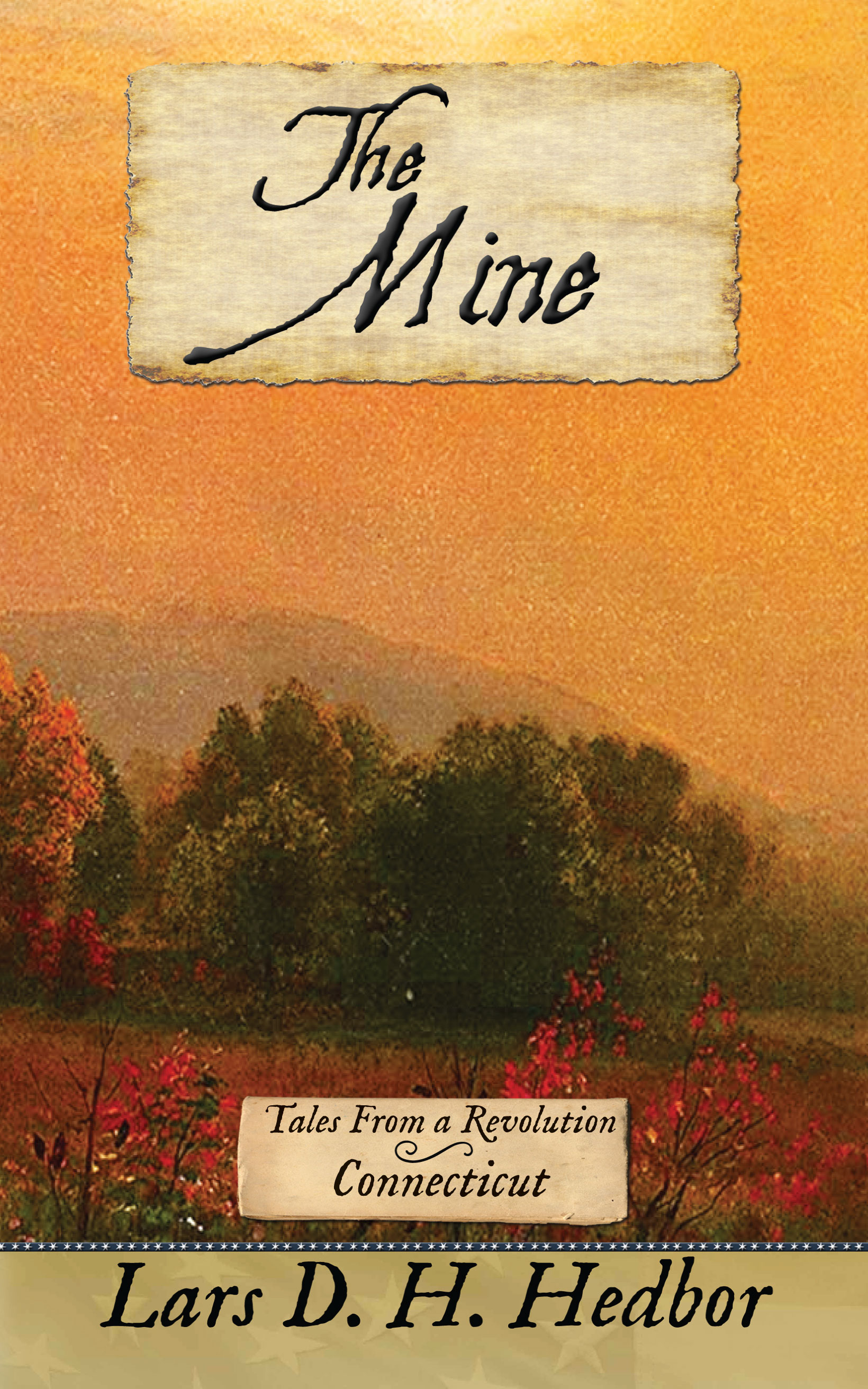 The Mine: Connecticut (Tales From a Revolution)