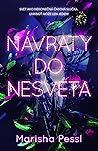 Návraty do Nesveta by Marisha Pessl