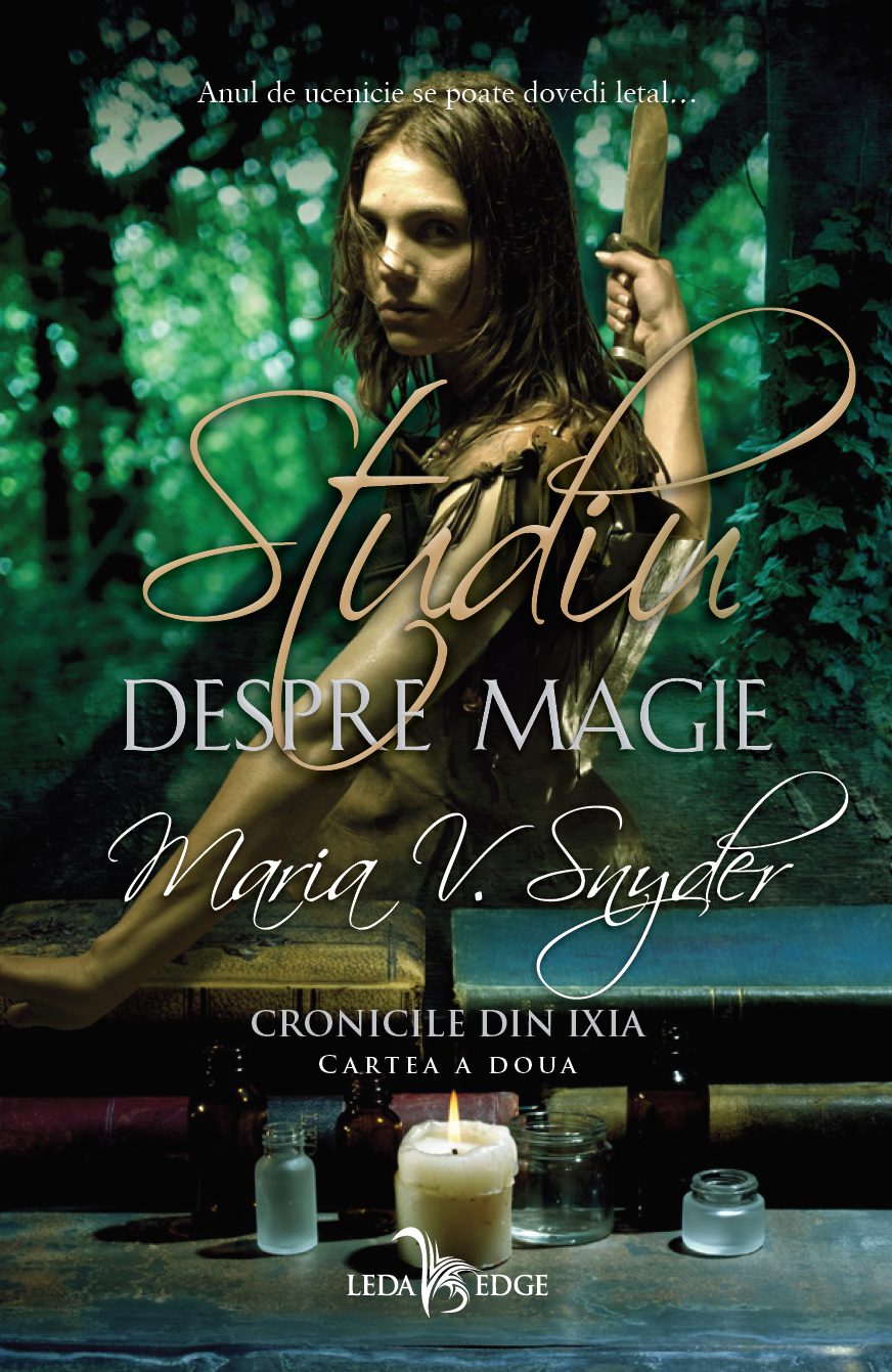 Studiu despre magie (Cronicile din Ixia, #2)