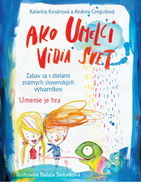 Ako umelci vidia svet - Umenie je hra (Hardcover)