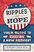 Ripples of Hope: Your Guide...