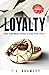 Loyalty