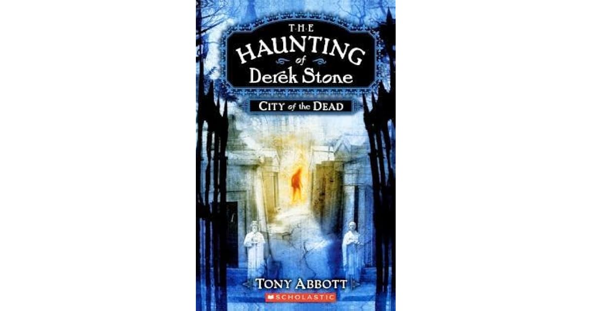 City of the Dead (The Haunting of Derek Stone, 1)