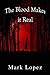 The Blood Makes It Real (Death Series, #1)