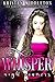 Whisper (The Night Roamers, #1) by Kristen Middleton