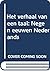 Het verhaal van een taal: Negen eeuwen Nederlands (Dutch Edition)