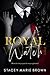 Royal Watch (Royal Watch, #1)