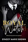 Royal Watch