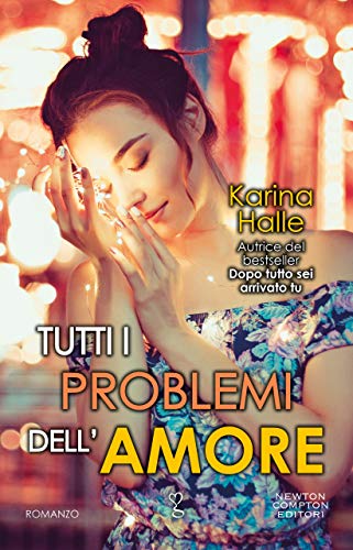 Tutti i problemi dell'amore (Nordic Royals #4)