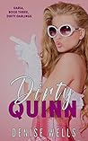 Dirty Quinn (Dirty Darlings #3)