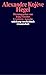 Hegel, eine Vergegenwärtigung seines Denkens : Kommentar zur Phänomenologie des Geistes