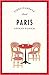 Paris – Lieblingsorte by Stefan Ulrich