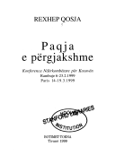 Paqja e përgjakshme: Konferenca Ndërkombëtare për Kosovën, Rambuje 6-23. 2. 1999, Paris 14-19. 3. 1999