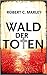 Wald der Toten