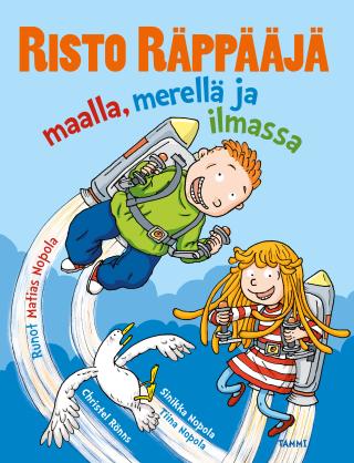 Risto Räppääjä maalla, merellä ja ilmassa (Hardcover)