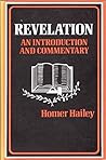 The Book of Revelation - An Introduction and Commentary by Homer Hailey