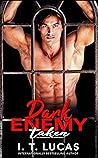 Dark Enemy Taken by I.T. Lucas