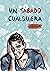 Un sábado cualquiera