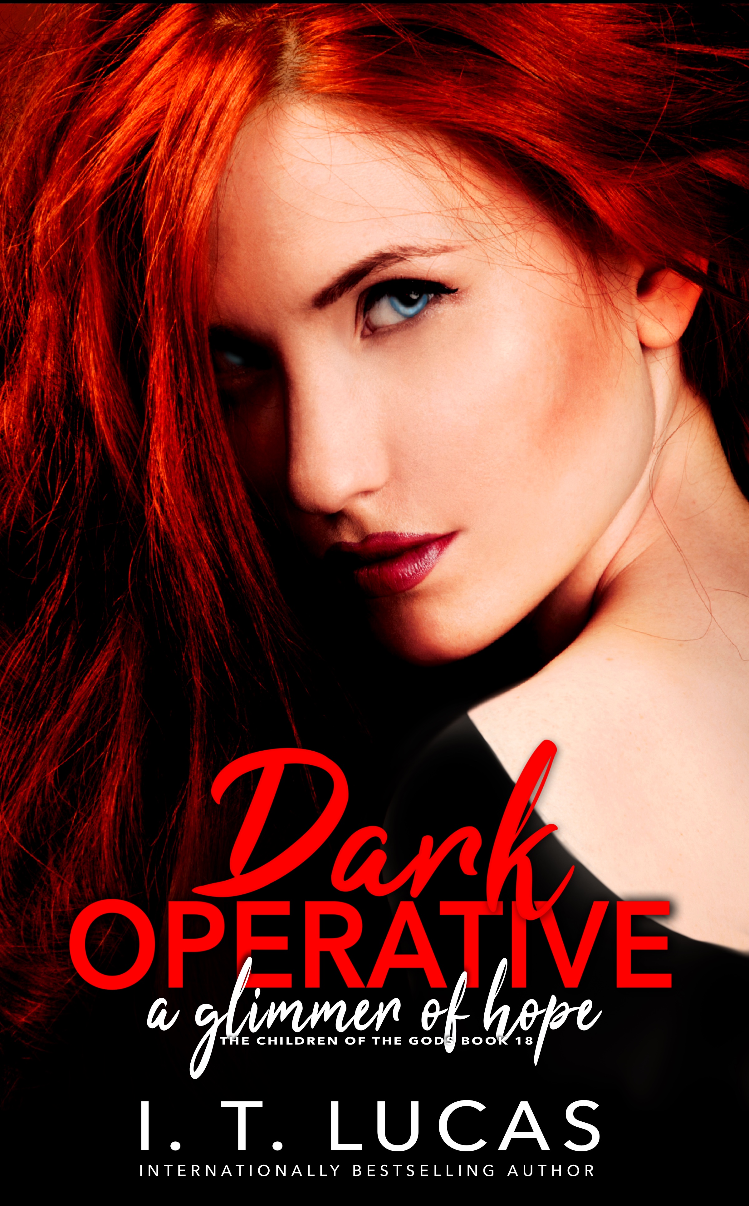 Dark Operative a Glimmer of Hope (The Children of the Gods, #18)